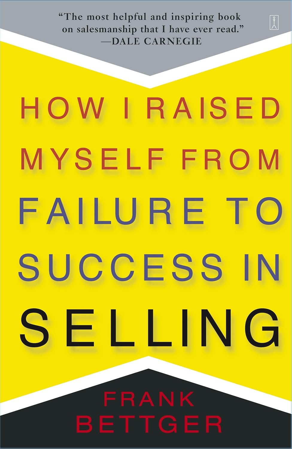 How I Raised Myself From Failure To Success In Selling series cover